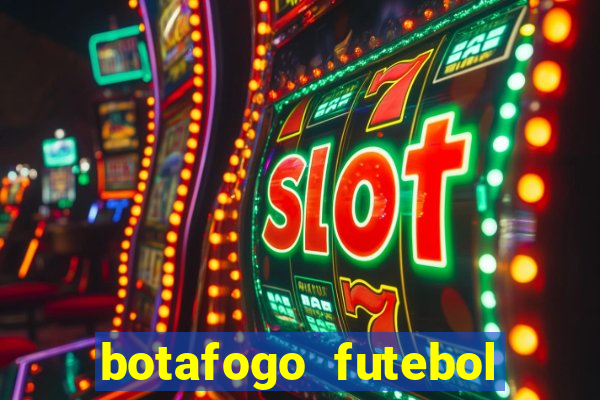 botafogo futebol play hd